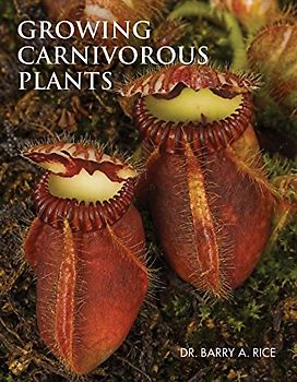 Growing Carnivorous Plants - Barry A. Rice