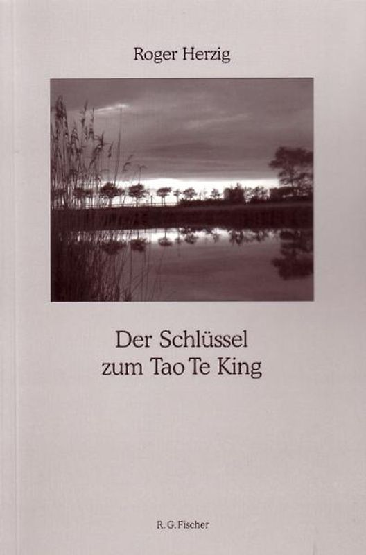 Der Schlüssel zum Tao Te King