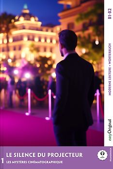 Le Silence du projecteur - Französische Krimi-Lektüre B1-B2 (+ Audio-Online)