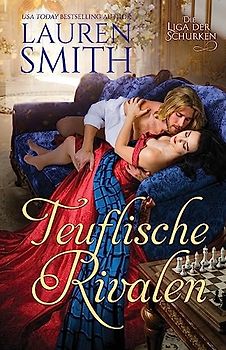 Teuflische Rivalen (Die Liga der Schurken, Band 4)