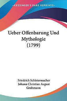 Ueber Offenbarung Und Mythologie (1799)