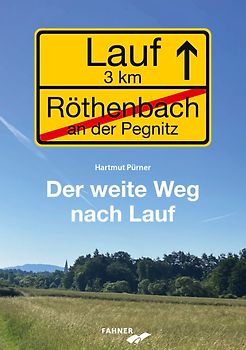 Der weite Weg nach Lauf