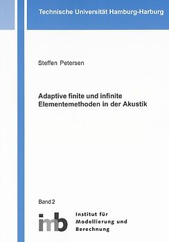 Adaptive finite und infinite Elementemethoden in der Akustik