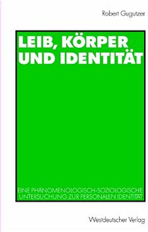 Leib, Körper und Identität