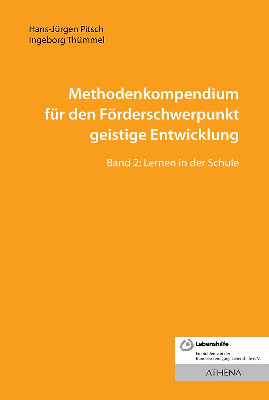 Methodenkompendium für den Förderschwerpunkt geistige Entwicklung