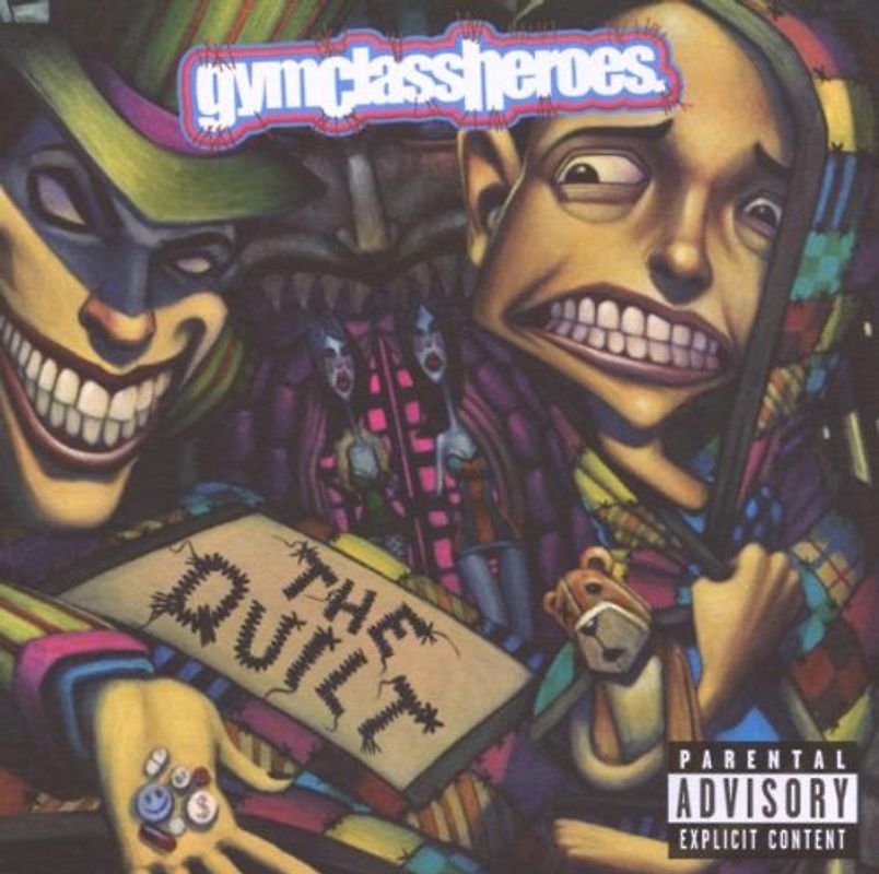 Gym Class Heroes - The Quilt