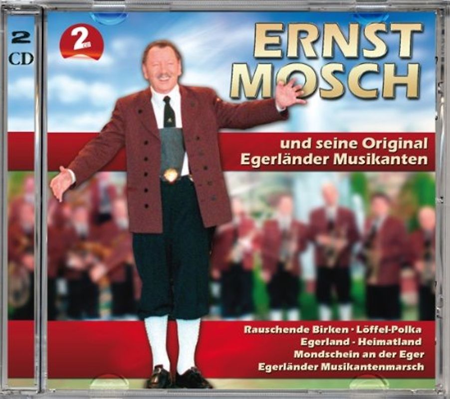 Mosch,Ernst und Seine Orig.Egerländer Musikanten - Ernst Mosch und Seine Original Egerländer Musikant