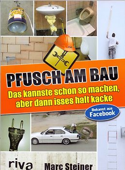 Pfusch am Bau