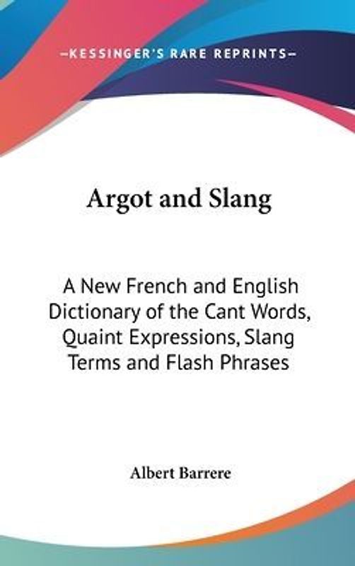 Argot And Slang