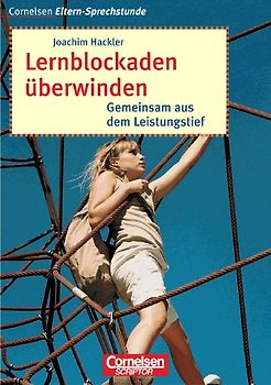 Cornelsen Eltern-Sprechstunde / Lernblockaden überwinden