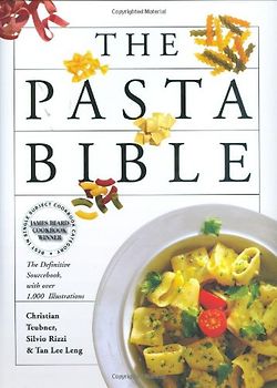 The Pasta Bible: The Definitive Sourcebook, with over 1,000 Illustrations