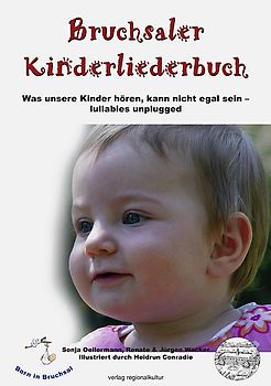 Bruchsaler Kinderliederbuch. Was unsere Kinder hören, kann nicht egal sein – lullabies unplugged