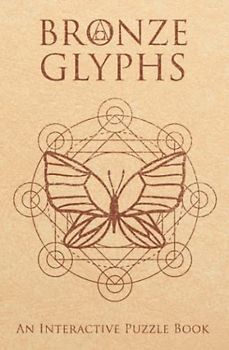 Bronze Glyphs: An Interactive Puzzle Book