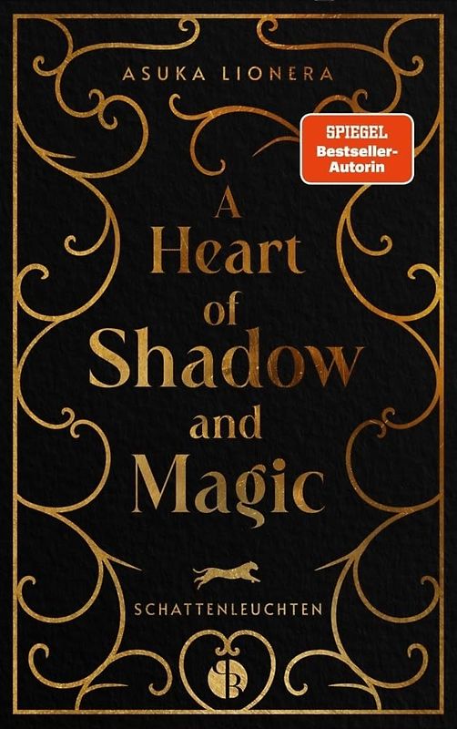 A Heart of Shadow and Magic: Schattenleuchten