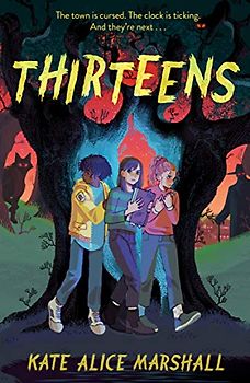Thirteens (The Secrets of Eden Eld, Band 1)