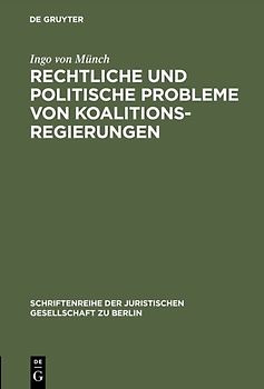 Rechtliche und politische Probleme von Koalitionsregierungen