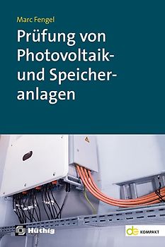 Prüfung von Photovoltaik- und Speicheranlagen