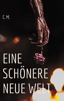 Eine Schönere Neue Welt