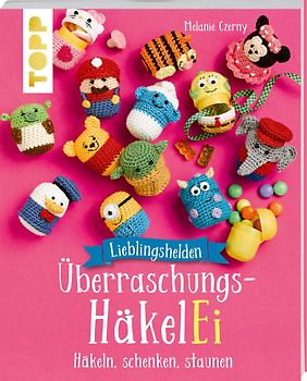 Lieblingshelden Überraschungs-HäkelEi (kreativ.kompakt.)