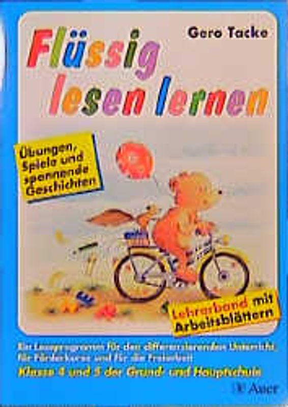 Flüssig lesen lernen - Ein Leseprogramm in zwei Versionen: eine für... / Übungen, Spiele und spannende Geschichten