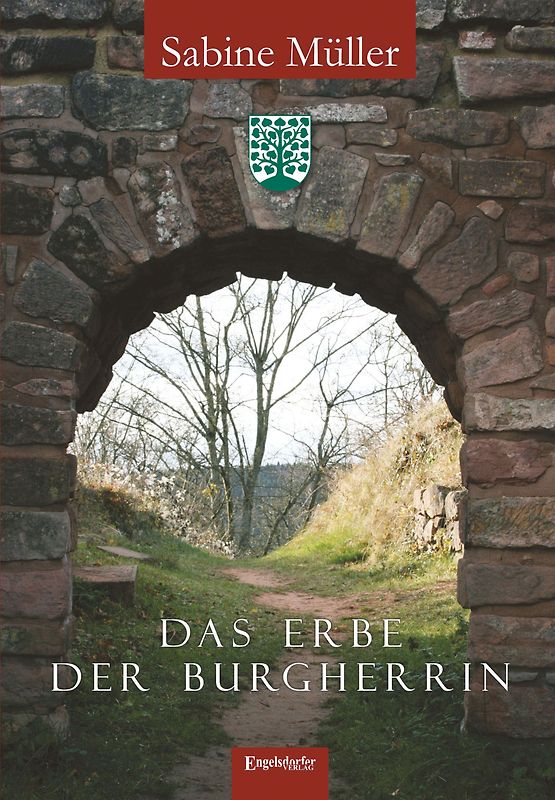 Das Erbe der Burgherrin