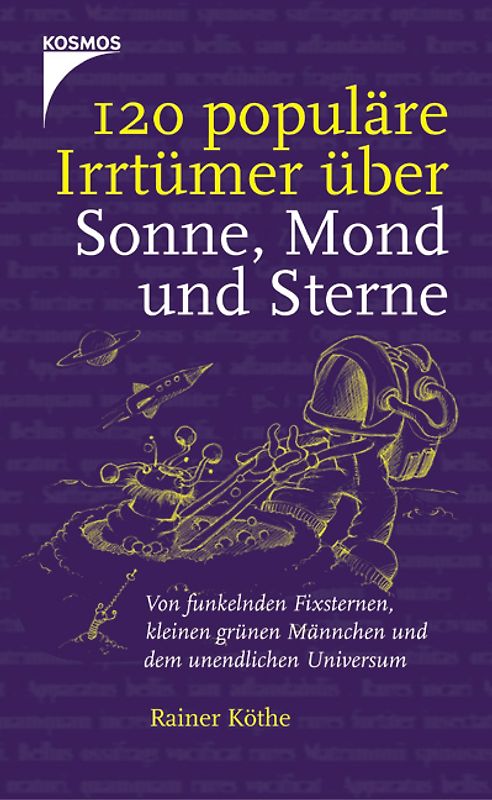120 populäre Irrtümer über Sonne, Mond und Sterne