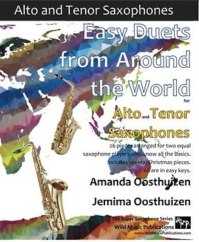 Easy Duets from Around the World for Alto and Tenor Saxophones: 26 pieces arranged for two equal saxophone players who know all the basics. Includes several Christmas pieces. All are in easy keys.