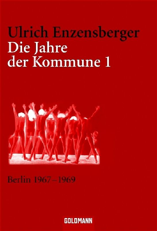 Die Jahre der Kommune I