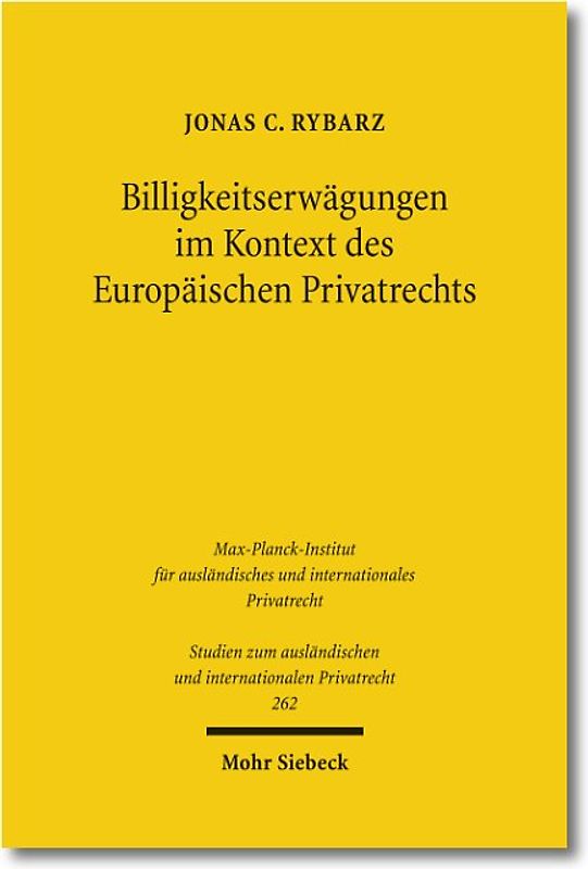 Billigkeitserwägungen im Kontext des Europäischen Privatrechts