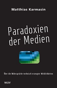 Paradoxien der Medien
