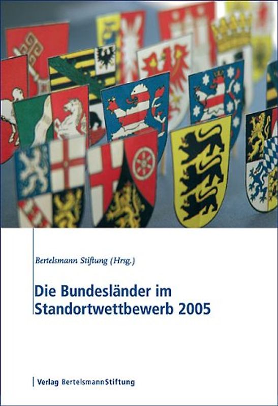 Die Bundesländer im Standortwettbewerb 2005