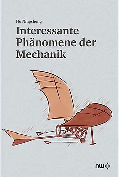 Interessante Phänomene der Mechanik