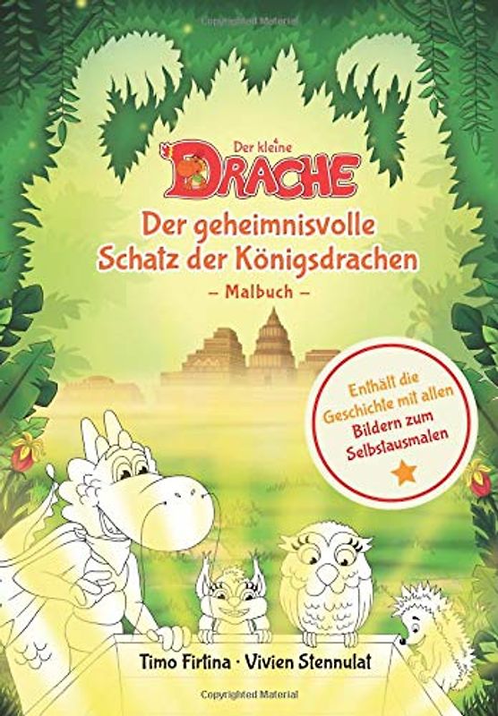 Der kleine Drache - Der geheimnisvolle Schatz der Königsdrachen: Malbuch (Drachenstark-Buchreihe, Band 2)