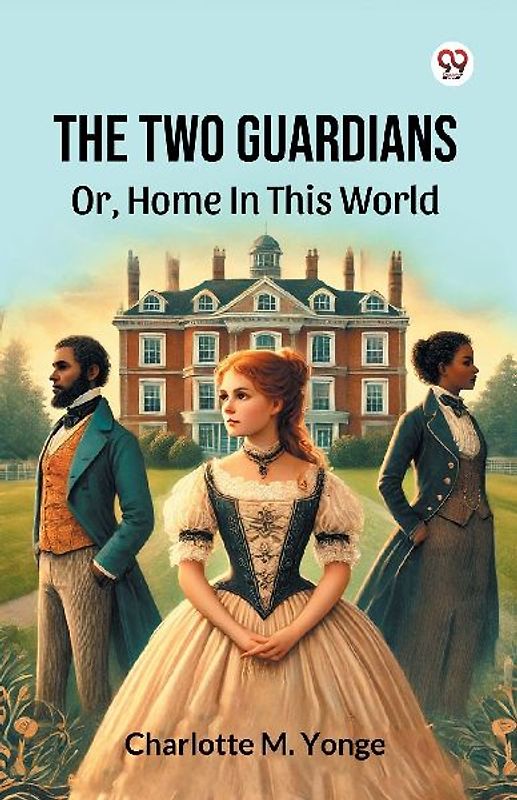 The Two Guardians Or, Home In This World