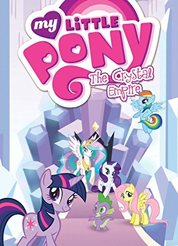My Little Pony: The Crystal Empire (MLP Episode Adaptations, Band 6)