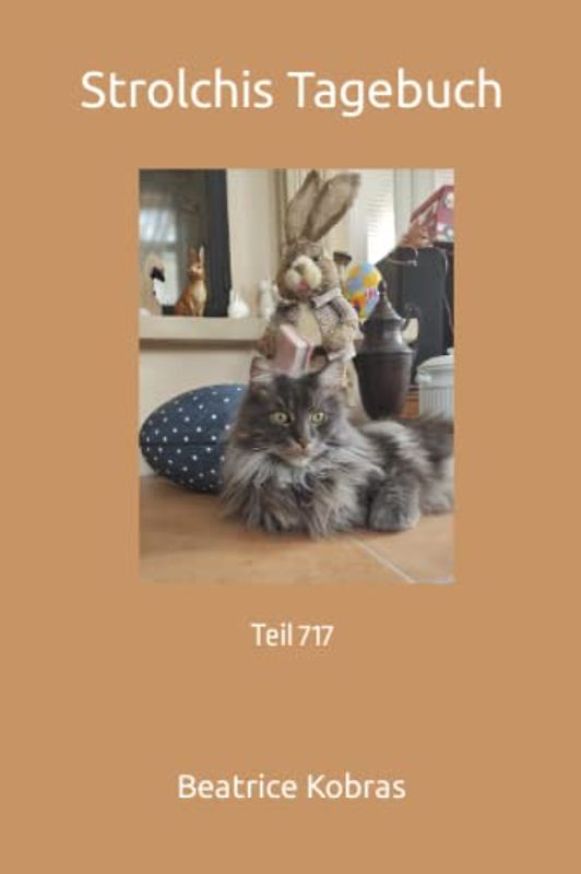 Strolchis Tagebuch: Teil 717