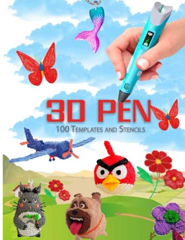 3D Pen Templates and Stencils for girls, with 100 Designs for Kids