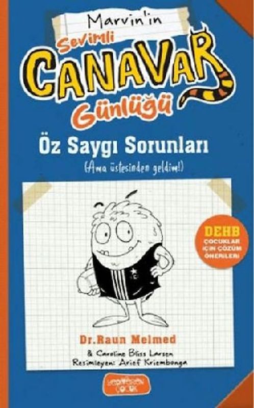 Marvinin Sevimli Canavar Günlügü - Öz Saygi Sorunlari