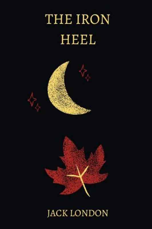 the iron heel by jack london