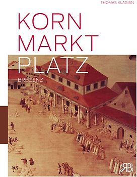 Kornmarktplatz Bregenz