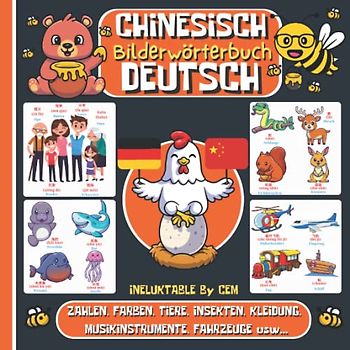 CHINESISCH DEUTSCH BILDERWÖRTERBUCH: Kinderbuch zum Chinesichlernen, Mädchen und Jungen, Anfänge, farbiges Aktivitätsbuch, erste Wörter auf chinesisch