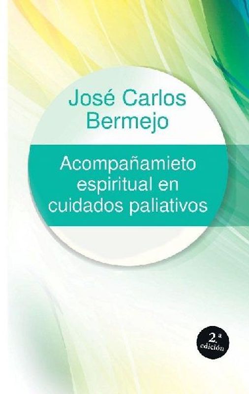Acompañamiento espiritual en cuidados paliativos