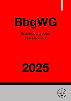 Brandenburgisches Wassergesetz - BbgWG 2025