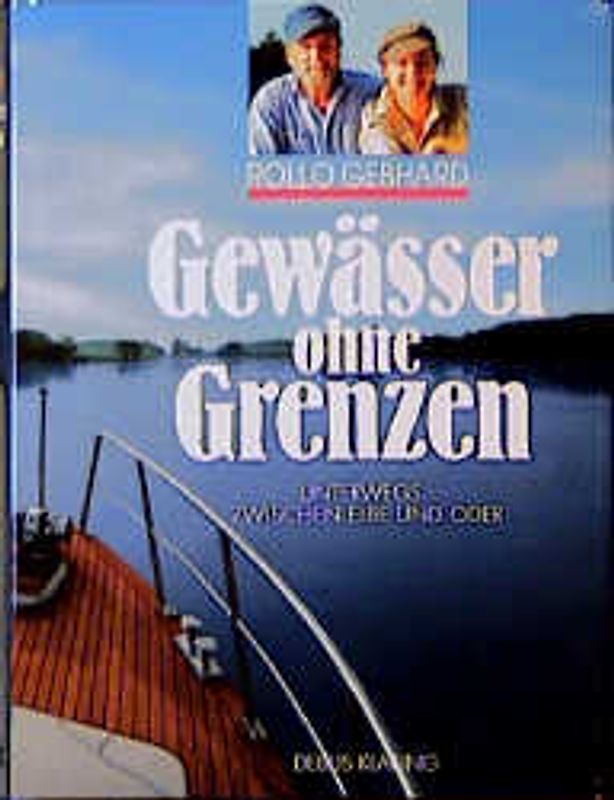 Gewässer ohne Grenzen. Unterwegs zwischen Elbe und Oder