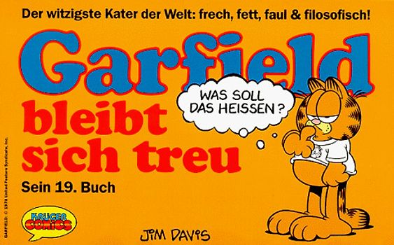 Garfield - Sein Buch / Garfield bleibt sich treu. Neunzehntes Buch