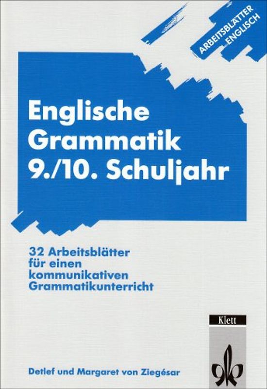 Arbeitsblätter Englisch / Englische Grammatik 9./10. Schuljahr