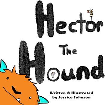 Hector the Hound: A Button Jar Monster Story