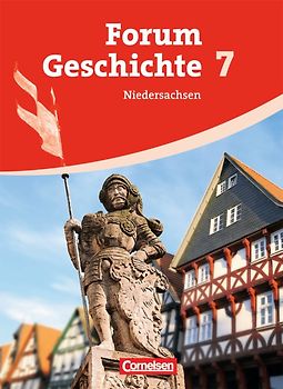 Forum Geschichte - Niedersachsen - 7. Schuljahr