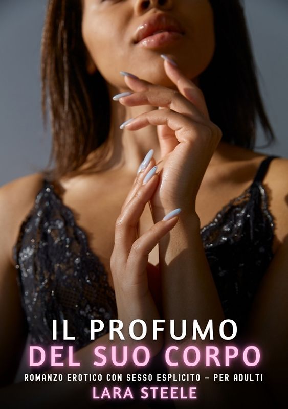 Il Profumo del suo Corpo