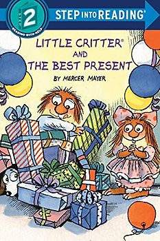Little Critter and the Best Present (Step into Reading)